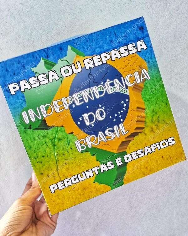 Passa ou repassa - Independência do Brasil