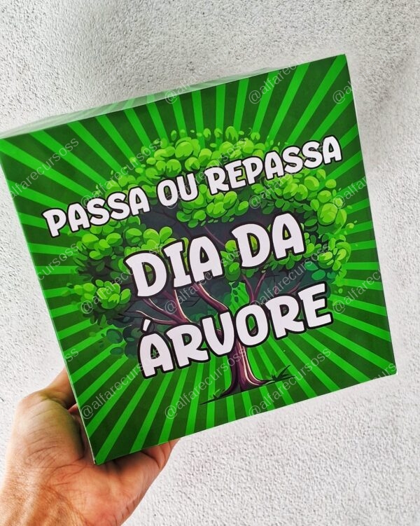 Passa ou repassa - Dia da árvore