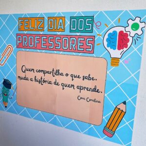Painel Dia dos professores e caixinha de mensagens