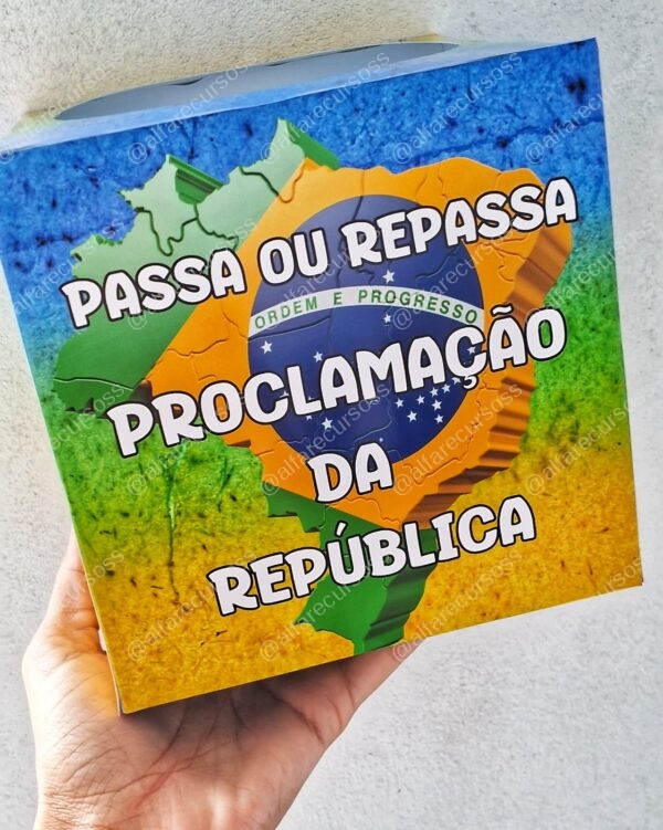 Passa ou repassa - Proclamação da República