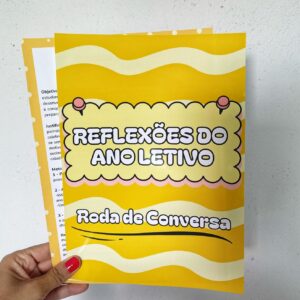 Reflexões do ano letivo - Roda de conversa