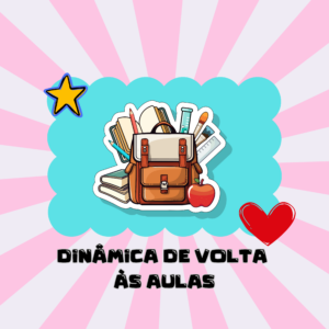 Dinâmicas de volta às aulas