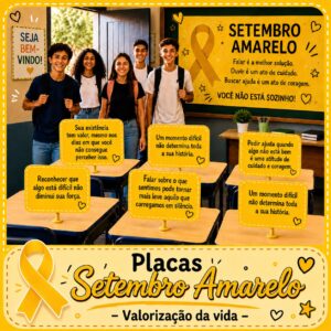 Placas Setembro Amarelo - Valorização da Vida