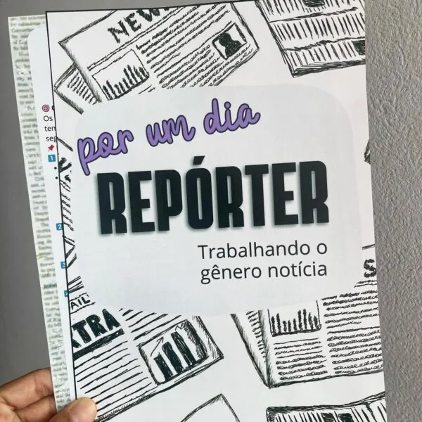 Repórter por um dia: Trabalhando o gênero notícia