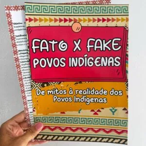 Fato x Fake - Povos Indígenas